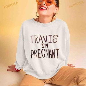 Kourtney Kardashian Pregnacy Poster Travis Barker Travis I'm Pregnant T Shirt 2