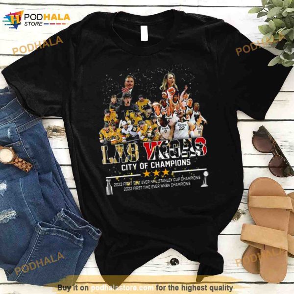 Las Vegas City Of Champions NHL Stanley Cup And WNBA Champions Shirt