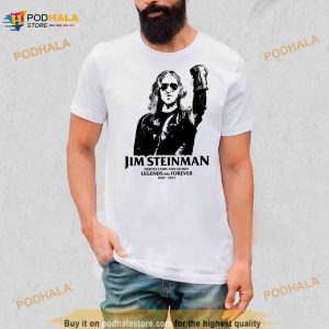 Legends Are Forever Jim Steinman Shirt
