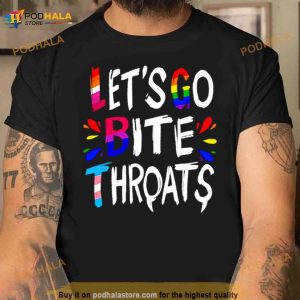 Let Go Bite Throats Lgbtq Shirt 2