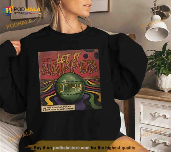 Let It Happen Tame Impala Shirt