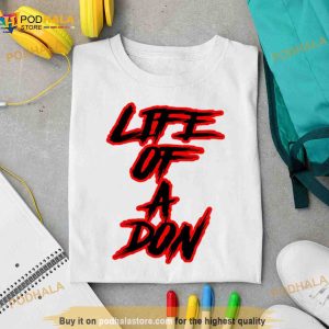 Life Of A Don Don Toliver Shirt