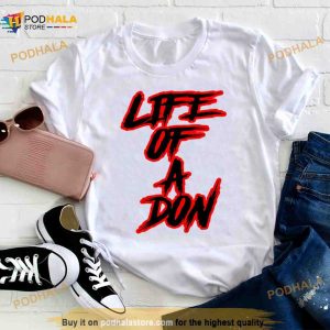 Life Of A Don Don Toliver Shirt 2