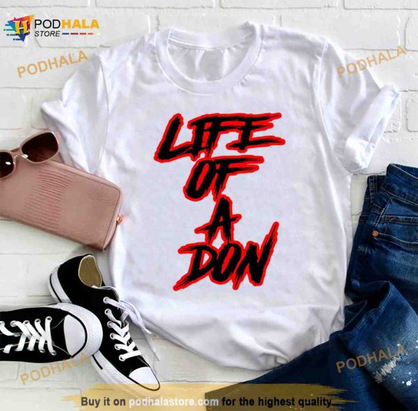 Life Of A Don Don Toliver Shirt