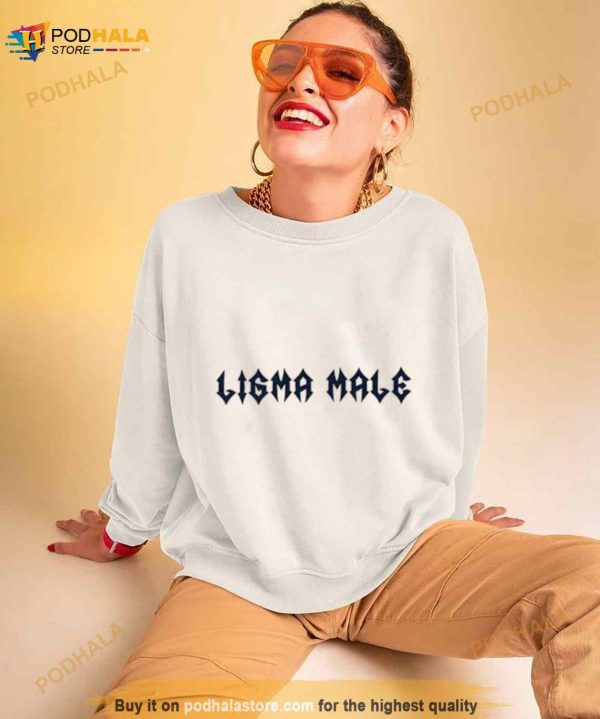 Ligma Male Shirt