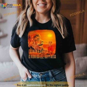 Lion Father Is Safety Kindness And Happiness Shirt 3