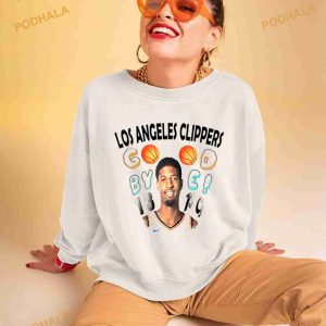 Los Angeles Clippers good bye Paul George Shirt