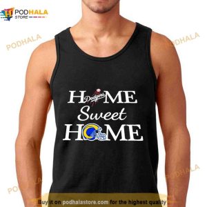 Los Angeles DG And Los Angeles R Home Sweet Home Shirt1