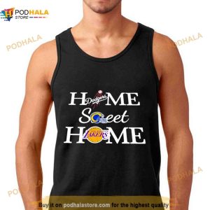 Los Angeles Dodgers Rams Lakers Home Sweet Home Shirt 2