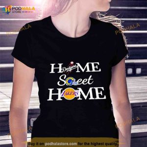 Los Angeles Dodgers Rams Lakers Home Sweet Home Shirt 3