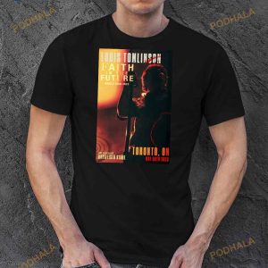 Louis Tomlinson Toronto On Faith In The Future World Tour 2023 Shirt 3