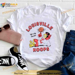 Louisville Hoops Let's Go Cards Shirt 3