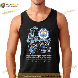 Love My Is On That Count Manchester City Signatures 2023 Shirt 2