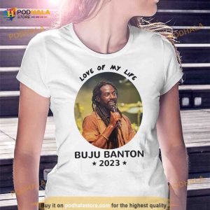 Love Of My Life Buju Banton 2023 Shirt