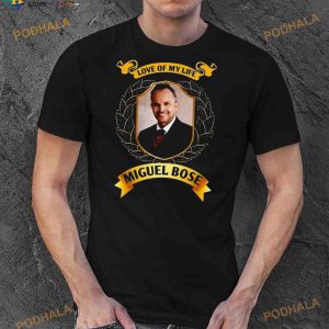 Love Of My Life Miguel Bose Shirt