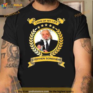 Love Of My Life Stephen Sondheim 2023 Shirt 2