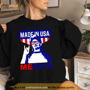 Made In America 4th Of July Joe Dirt Shirt 2