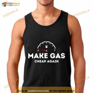 Make Gas Cheap Again 2023 Shirt 3