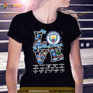 Manchester City Love My Is On That Count 2023 Signatures Shirt 3