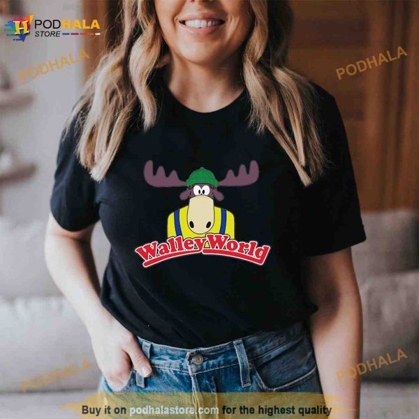 Marty Moose the mascot Walley world logo Shirt