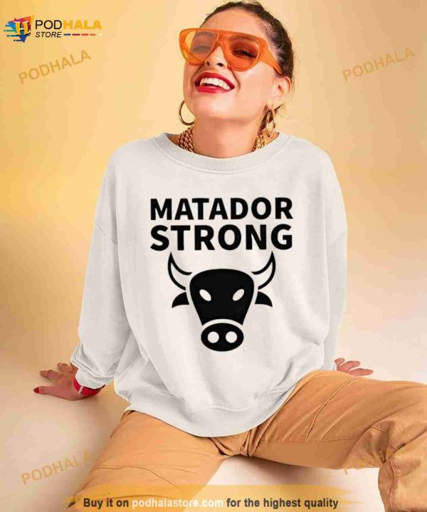 Matador Strong Shirt