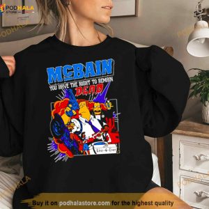 Mcbain You Have The Right To Remain Dead Shirt 3