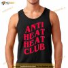 Miami Anti Heat Heat Club Shirt