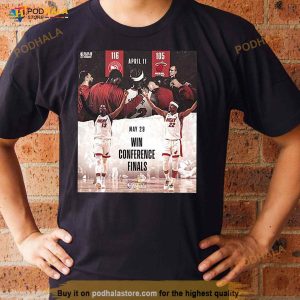 Miami Heat Win Conference Finals 2023 Incredible Run Congratulations T Shirt 1