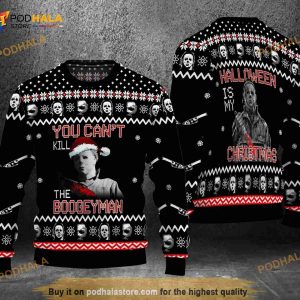 Michael Myers You Can't Kill The Boogey Man Ugly Sweater