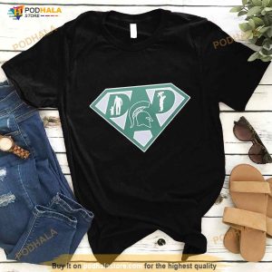 Michigan State Spartans Super Dad Shirt 3