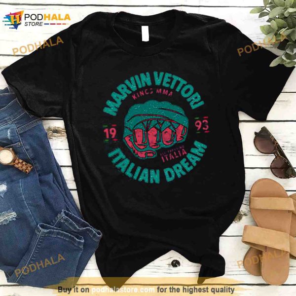 Middleweight Division Marvin Vettori The Italian Dream Shirt