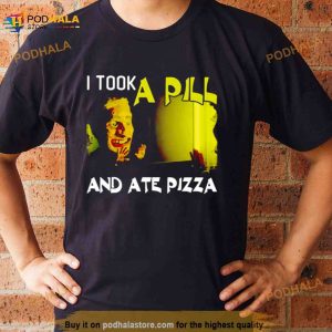 Mike Posner I Took A Pill And Ate Pizza Shirt 2