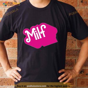 Milf Pink Barbie Movie 2023 Shirt 2