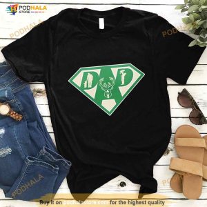 Milwaukee Bucks Super Dad Shirt 3