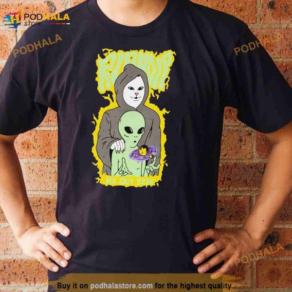 Mind Warp Ripndip We Out Here Shirt