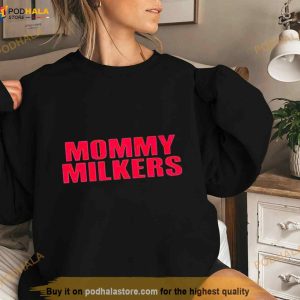Mommy Milkers Shirt 3