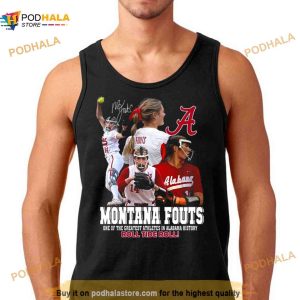 Montana Fouts One Of The Greatest Athletes In Alabama History Roll Tide Roll Signature Shirt 2