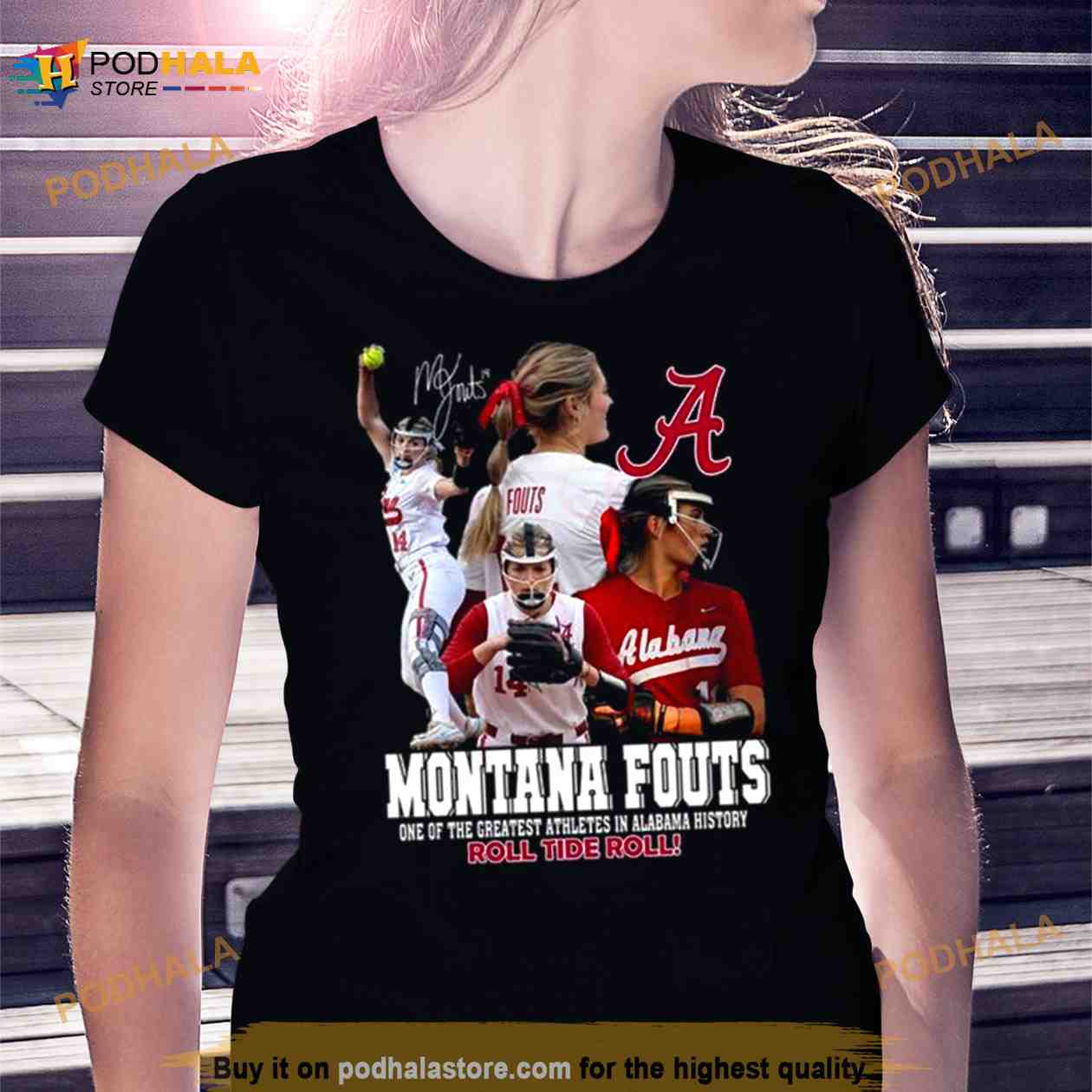 Montana Fouts One Of The Greatest Athletes In Alabama History Roll Tide Roll signature Shirt Montana Fouts One Of The Greatest Athletes In Alabama History Roll Tide Roll signature Shirt