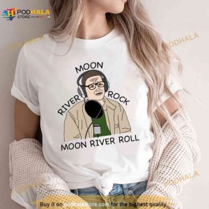 Moon River Rock I Think You Should Leave Shirt 2
