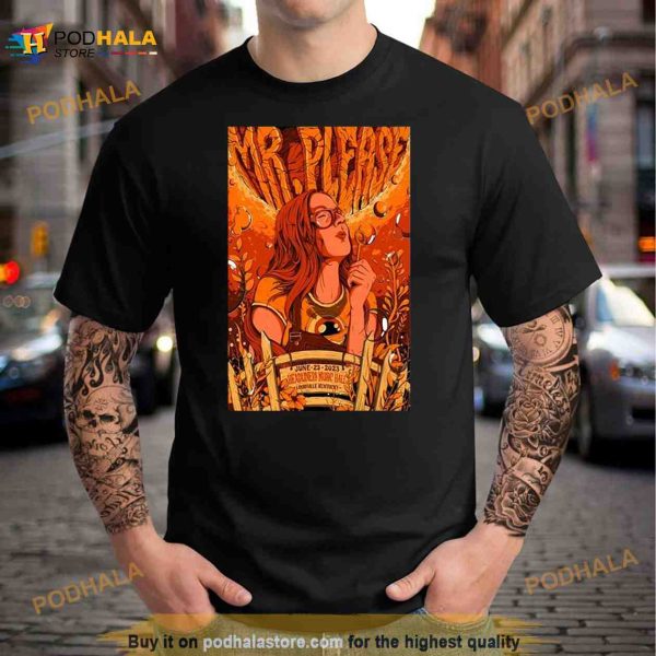 Mr. Please Louisville KY Headliners Music Hall 6 23 2023 Shirt