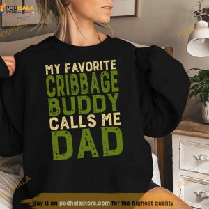 My Favorite Cribbage Buddy Calls Me Dad Anime Art Shirt 2
