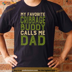 My Favorite Cribbage Buddy Calls Me Dad Anime Art Shirt 3