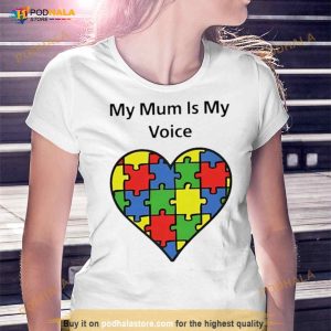 My Mum Is My Voice Shirt 2
