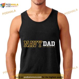 Navy Dad And Proud Of It Shirt 2