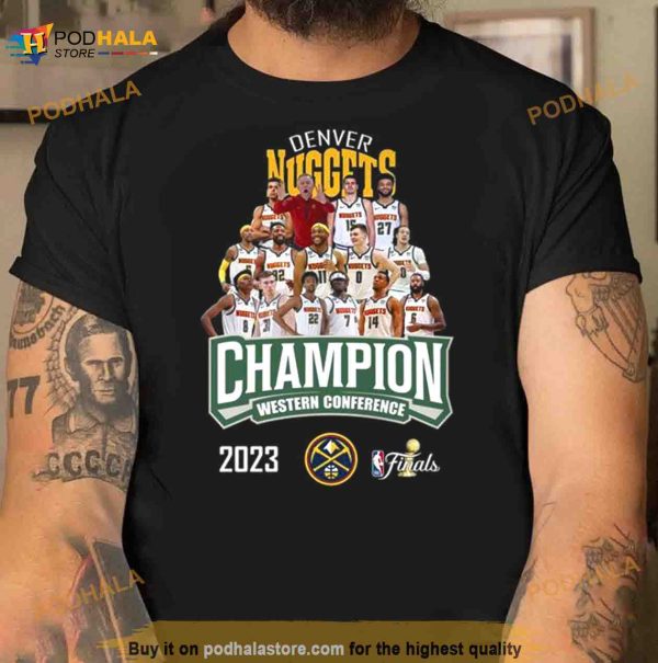 NBA Finals Denver Nuggets Champions Western Conference 2023 Shirt