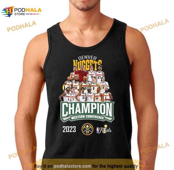 NBA Finals Denver Nuggets Champions Western Conference 2023 Shirt