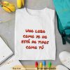 New Design Una Loba Como Yo Shakira Shirt