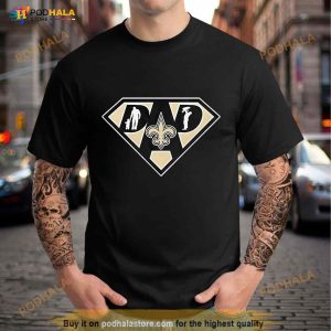 New Orleans Saints Super Dad Shirt 1