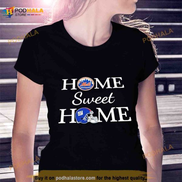 New York M, G Home Sweet Home Shirt