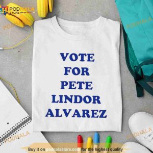 New York Mets Vote For Pete Lindor Alvarez Shirt